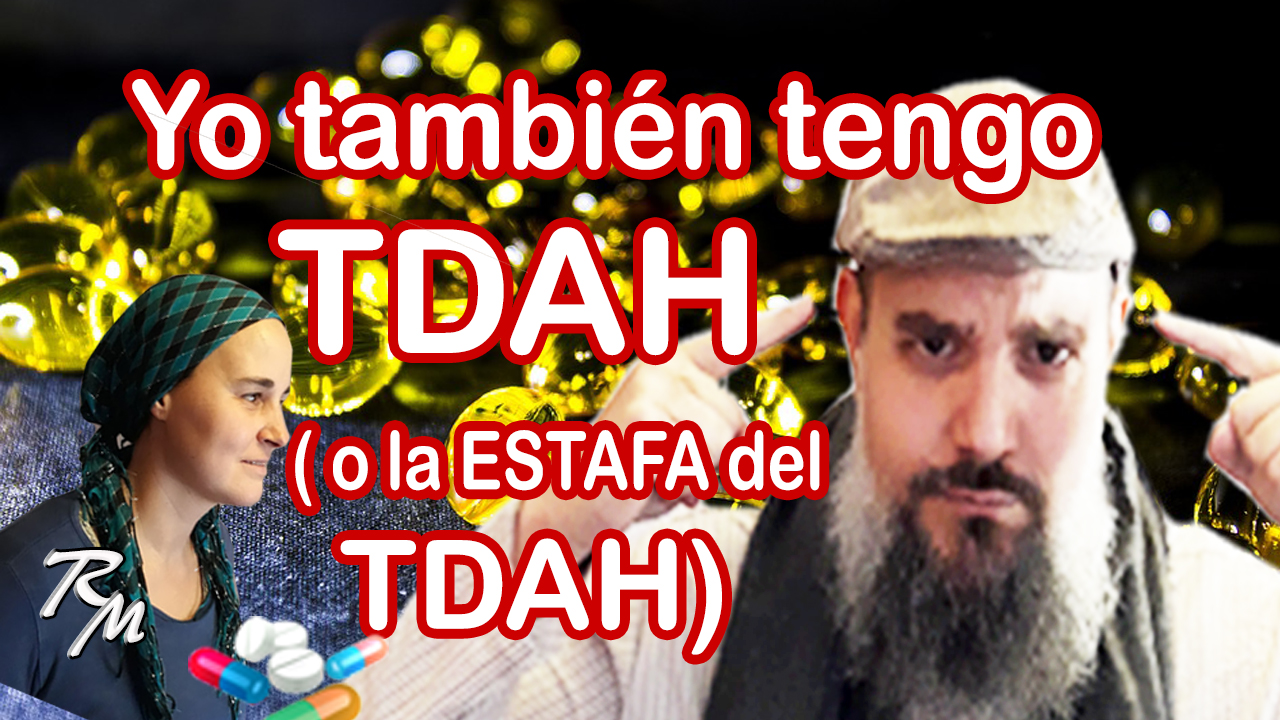 Yo también tengo TDAH – Trastorno por Déficit de Atención con o sin Hiperactividad