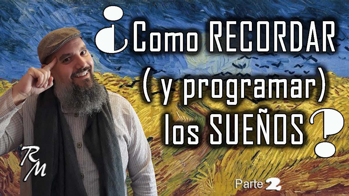 VIDEO: ¿Cómo recordar los sueños?